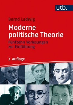 Moderne politische Theorie - Ladwig, Bernd