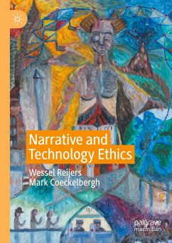 Narrative and Technology Ethics - Reijers, Wessel;Coeckelbergh, Mark