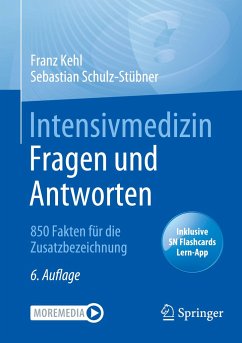Intensivmedizin Fragen und Antworten - Kehl, Franz;Schulz-Stübner, Sebastian