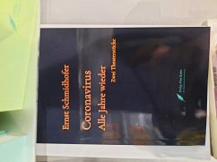 Coronavirus/Alle Jahre wieder - Schmidhofer, Ernst