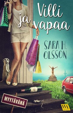 Villi ja vapaa (eBook, ePUB) - H. Olsson, Sara