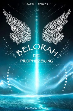 Belorah (eBook, ePUB) - Zenker, Sarah