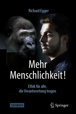 Mehr Menschlichkeit! (eBook, PDF) - Egger, Richard