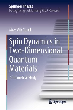 Spin Dynamics in Two-Dimensional Quantum Materials (eBook, PDF) - Vila Tusell, Marc