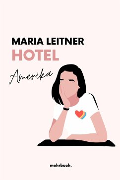 Hotel Amerika (eBook, ePUB) - Leitner, Maria