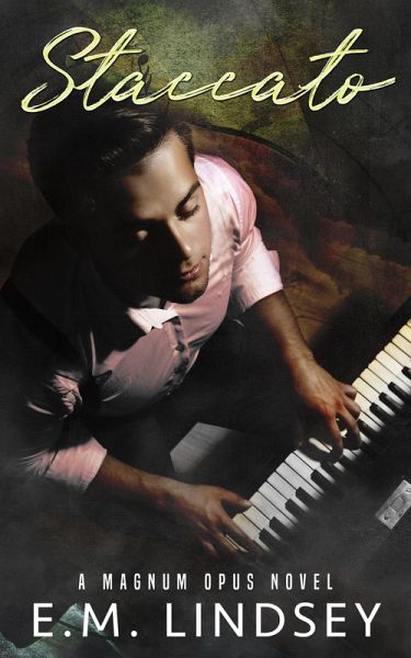 Staccato (Magnum Opus, #2) (eBook, ePUB)