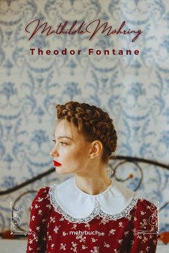 Mathilde Möhring (eBook, ePUB) - Fontane, Theodor