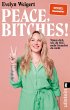 Peace, Bitches! (eBook, ePUB) - Bild 1