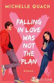 Falling in love was not the plan (eBook, ePUB)