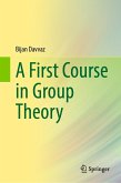 A First Course in Group Theory (eBook, PDF)