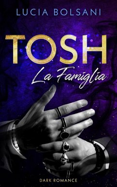 Tosh - La Famiglia (eBook, ePUB) Cover Tosh - La Famiglia (eBook, ePUB)