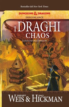 I draghi del Chaos (eBook, ePUB) - Hickman, Tracy; Weis, Margaret