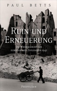 Ruin und Erneuerung (eBook, ePUB) - Betts, Paul