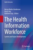 The Health Information Workforce (eBook, PDF)