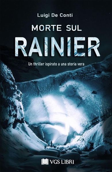 Morte sul Rainier (eBook, ePUB) Morte sul Rainier (eBook, ePUB)