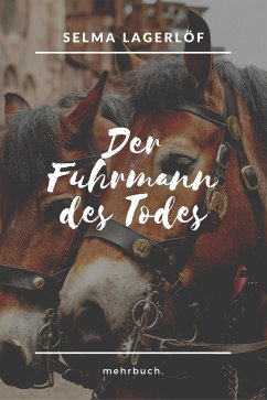 Der Fuhrmann des Todes (eBook, ePUB) - Lagerlöf, Selma