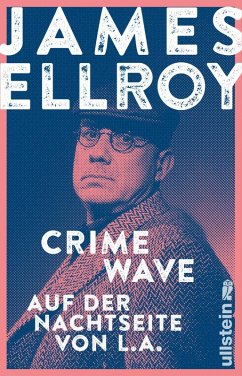 Crime Wave (eBook, ePUB) - Ellroy, James
