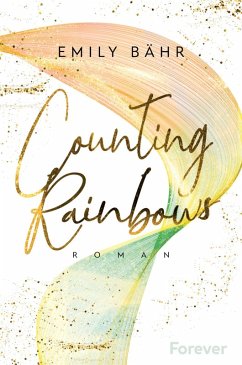 Counting Rainbows / Queens University Bd.2 (eBook, ePUB) - Bähr, Emily