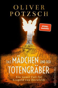 Das Mädchen und der Totengräber / Inspektor Leopold von Herzfeldt Bd.2 (eBook, ePUB) - Pötzsch, Oliver