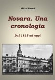 Cronologia di Novara Dal 1815 ad oggi (eBook, ePUB)