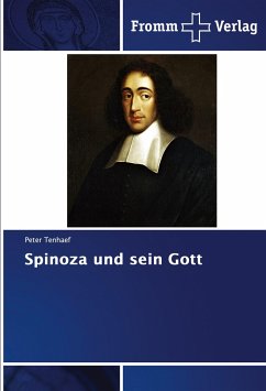 Spinoza und sein Gott