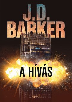 A hivás (eBook, ePUB) - Barker, J.D.