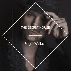 The Secret House (MP3-Download) - Wallace, Edgar