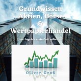 Grundwissen Aktien, Börse & Wertpapierhandel (MP3-Download)