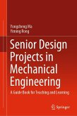 Senior Design Projects in Mechanical Engineering (eBook, PDF)