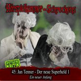 Folge 45: Jan Tenner - Der neue Superheld 1 - Ein neuer Anfang (MP3-Download)