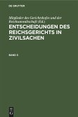 Entscheidungen des Reichsgerichts in Zivilsachen. Band 5