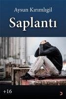 Saplanti - Kirimligil, Aysun