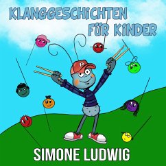 Klanggeschichten für Kinder (MP3-Download) - Ludwig, Simone