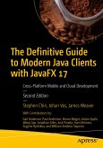 The Definitive Guide to Modern Java Clients with JavaFX 17 (eBook, PDF)