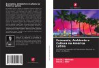 Economia, Ambiente e Cultura na América Latina