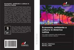 Economia, ambiente e cultura in America Latina - Edelman, David J.;Allor, David J.