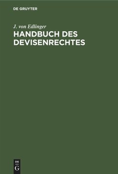 Handbuch des Devisenrechtes - Edlinger, J. von