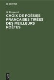 Choix de Poésies Françaises tirées des meilleurs poètes