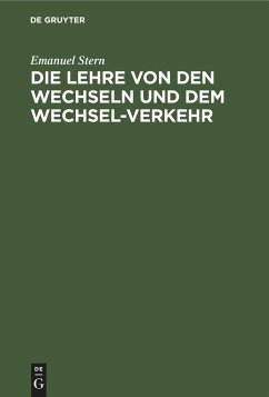 Die Lehre von den Wechseln und dem Wechsel-Verkehr - Stern, Emanuel