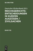 Reichsgerichts-Entscheidungen in kurzen Auszügen / Zivilsachen. Band 158