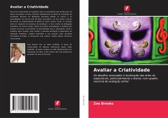 Avaliar a Criatividade - Brooks, Zoe