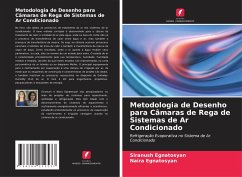 Metodologia de Desenho para Câmaras de Rega de Sistemas de Ar Condicionado - Egnatosyan, Siranush;Egnatosyan, Naira