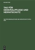 Tag für Denkmalpflege und Heimatschutz Köln 1930