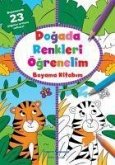 Dogada Renkleri Ögrenelim Boyama Kitabim