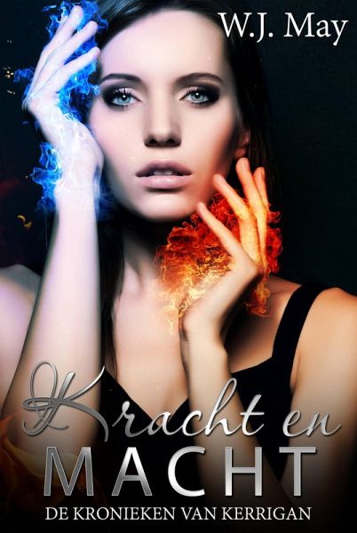 Kracht en Macht (De Kronieken van Kerrigan, #10) (eBook, ePUB) Kracht en Macht (De Kronieken van Kerrigan, #10) (eBook, ePUB)