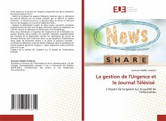 La gestion de l'Urgence et le Journal Télévisé - PIERRE-CHARLES, Nathalie