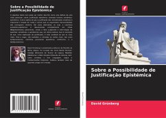 Sobre a Possibilidade de Justificação Epistémica - Grünberg, David