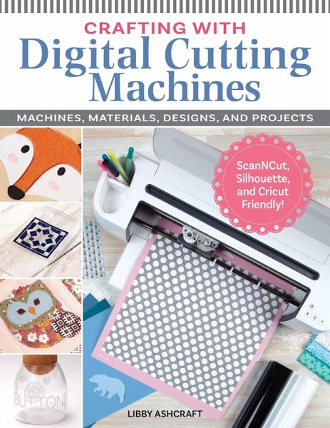 Crafting with Digital Cutting Machines (eBook, ePUB)