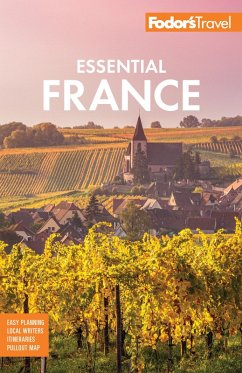 Fodor's Essential France (eBook, ePUB) - Travel Guides, Fodor's