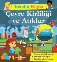 Cevre Kirliligi ve Atiklar - Morgan, Sally